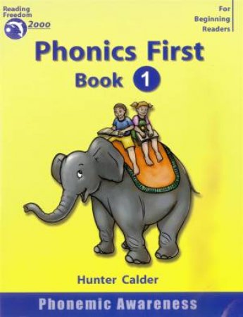 Phonics First Level 1 by Hunter Calder