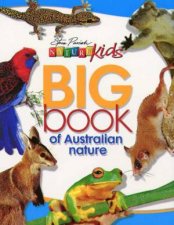 Nature Kids Big Book Of Australian Nature