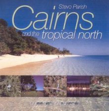 Cairns And The Tropical North