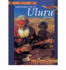 Growing Up At Uluru Australia