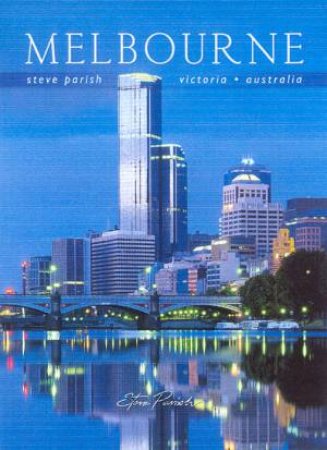 Melbourne, Victoria, Australia by Steve Parish