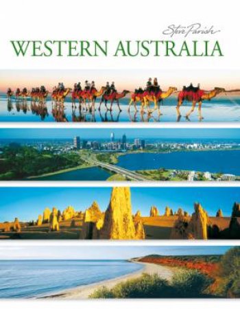 Western Australia: Steve Parish Souvenir Picture Book by Steve Parish