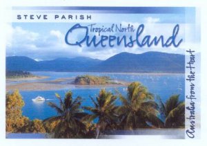 Australia From The Heart: Tropical North Queensland by Steve Parish