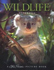 A Steve Parish Picture Book Wildlife Australia