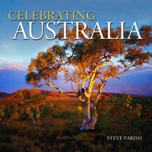 Celebrating Australia by Steve Parish