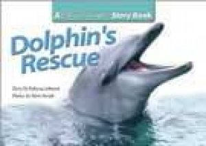 Steve Parish Story Book: Dolphin's Rescue by Rebecca Johnson