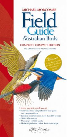 Field Guide To Australian Birds Complete Compact Edition by Michael Morcombe