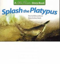 Steve Parish Story Book Splash The Platypus