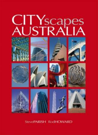 CITYscapes Australia by Steve Parish