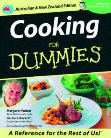 Cooking For Dummies, Australian And New Zealand Ed by Margaret Fulton & Barbara Beckett