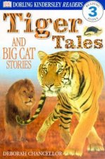 Tiger Tales And Big Cat Stories