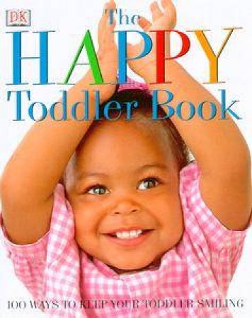 Happy Toddler Book by Various