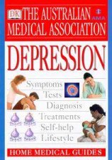The AMA Home Medical Guide Depression