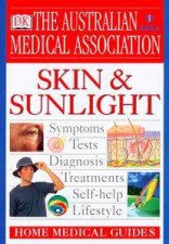 The AMA Home Medical Guide Skin  Sunlight