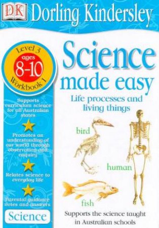 Life Processes And Living Things Workbook 1 - Ages 8 - 10 by David Evans