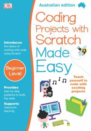 Coding Projects With Scratch Made Easy by Various