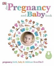 The Pregnancy And Baby Book