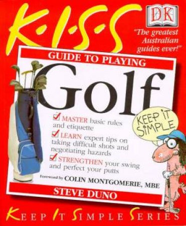 K.I.S.S. Guides: Golf by Steve Duno