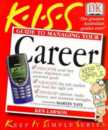 K.I.S.S. Guides: Managing Your Career by Ken Lawson