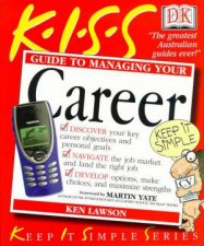 KISS Guides Managing Your Career