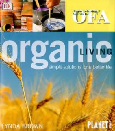 Organic Living by Lynda Brown