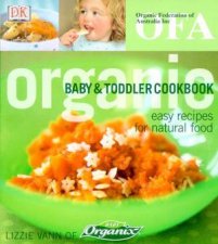 Organic Baby  Toddler Cookbook Easy Recipes For Natural Food