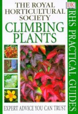 The Royal Horticultural Society Practical Guides Climbers