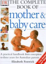The Complete Book Of Mother  Baby Care