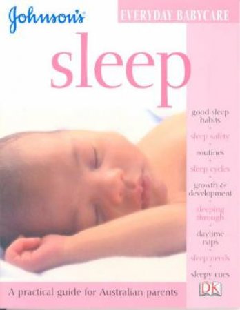 Johnson's Everyday Babycare: Sleep by Dr Miriam Stoppard