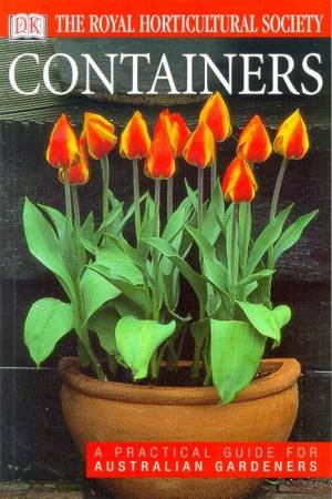 The Royal Horticultural Society Guides: Containers by Various