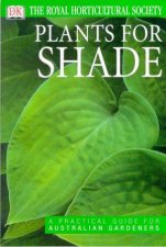 The Royal Horticultural Society Guides Plants For Shade