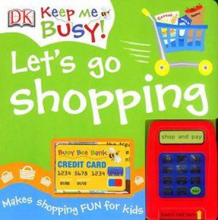 Keep Me Busy: Let's Go Shopping by Various