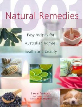 1001 Natural Remedies by Laurel Vukovic