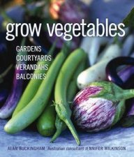 Grow Vegetables Gardens Courtyards Verandahs Balconies