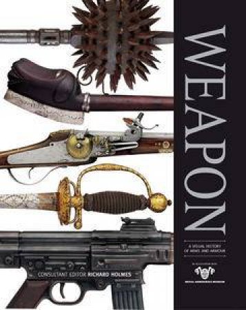 Weapon by Richard Holmes