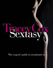 Sextasy The Experts Guide to Sensational Sex