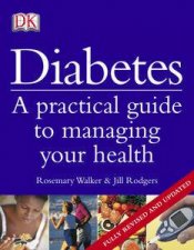 Diabetes A Practical Guide to Managing Your Health