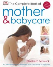The Complete Book Of Mother and Babycare