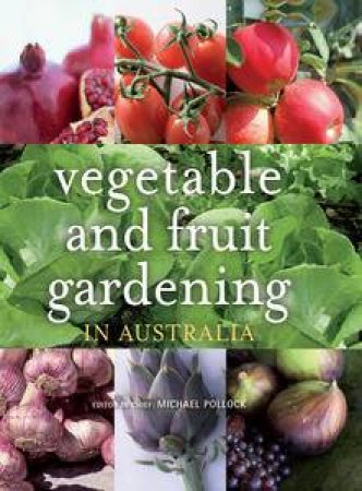 RHS Fruit and Vegetable Gardening In Australia by Various