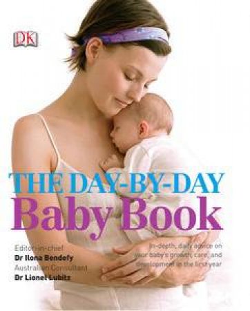 The Day-by-Day Baby Book by Dr Ilona Bendefy