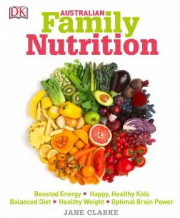 Australian Family Nutrition by Jane Clarke
