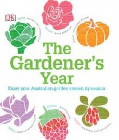 The Gardener's Year by Kindersley Dorling
