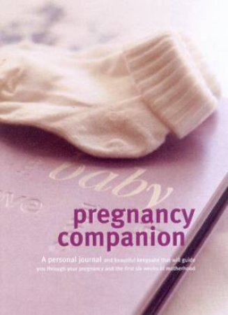 Pregnancy Companion by Various