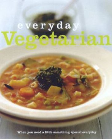 Everyday Vegetarian by Various