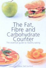 The Fat Fibre And Carbohydrate Counter