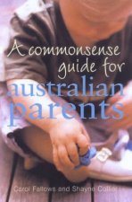 The Commonsense Guide For Australian Parents