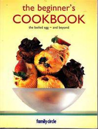 The Beginner's Cookbook by Various
