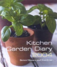 Better Homes And Gardens Kitchen Garden Diary 2004