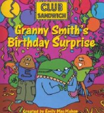 Granny Smiths Birthday Surprise