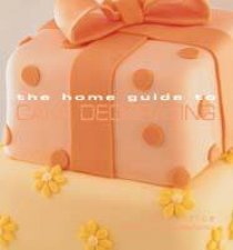 Home Guide To Cake Decorating